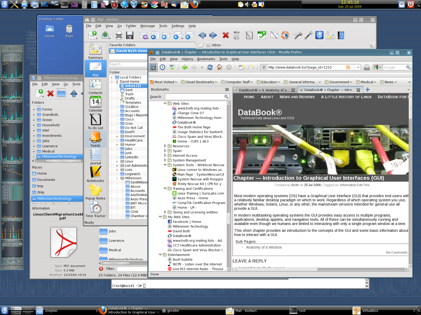 Figure 1: My Fedora 11 GUI desktop usually has multiple programs open simultaneously.